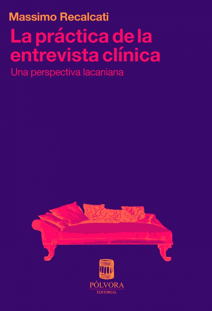 [9789569441578] La Práctica de la Entrevista Clínica