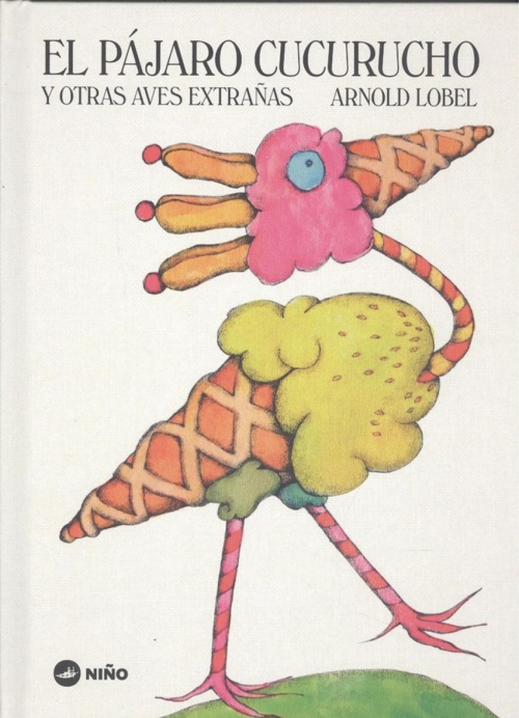 [9789569569203] El Pájaro Cucurucho y Otras Aves Extrañas