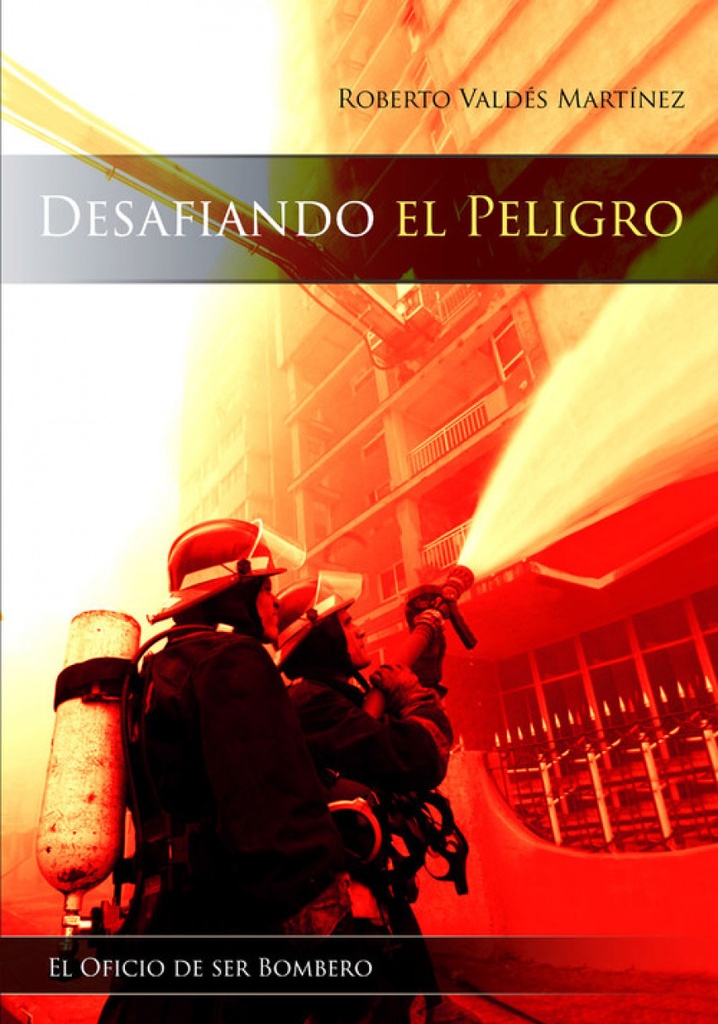 [9789592375109] Desafiando el Peligro