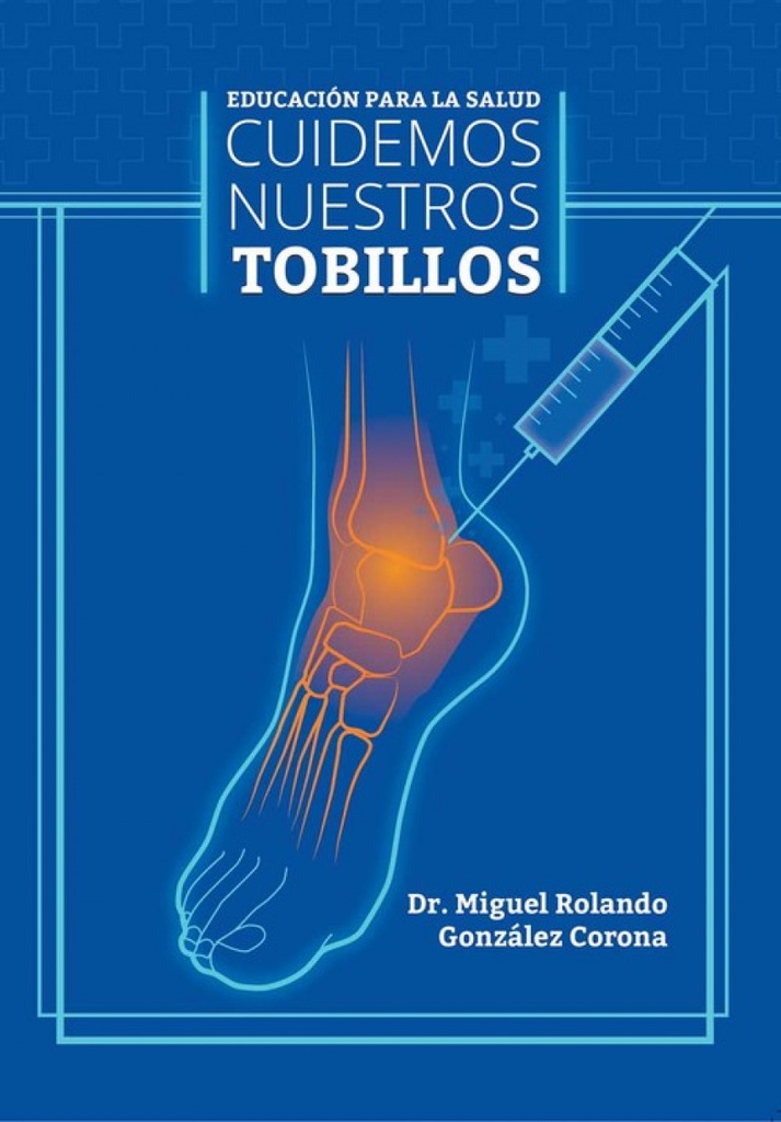 [9789592375314] Cuidemos Nuestros Tobillos