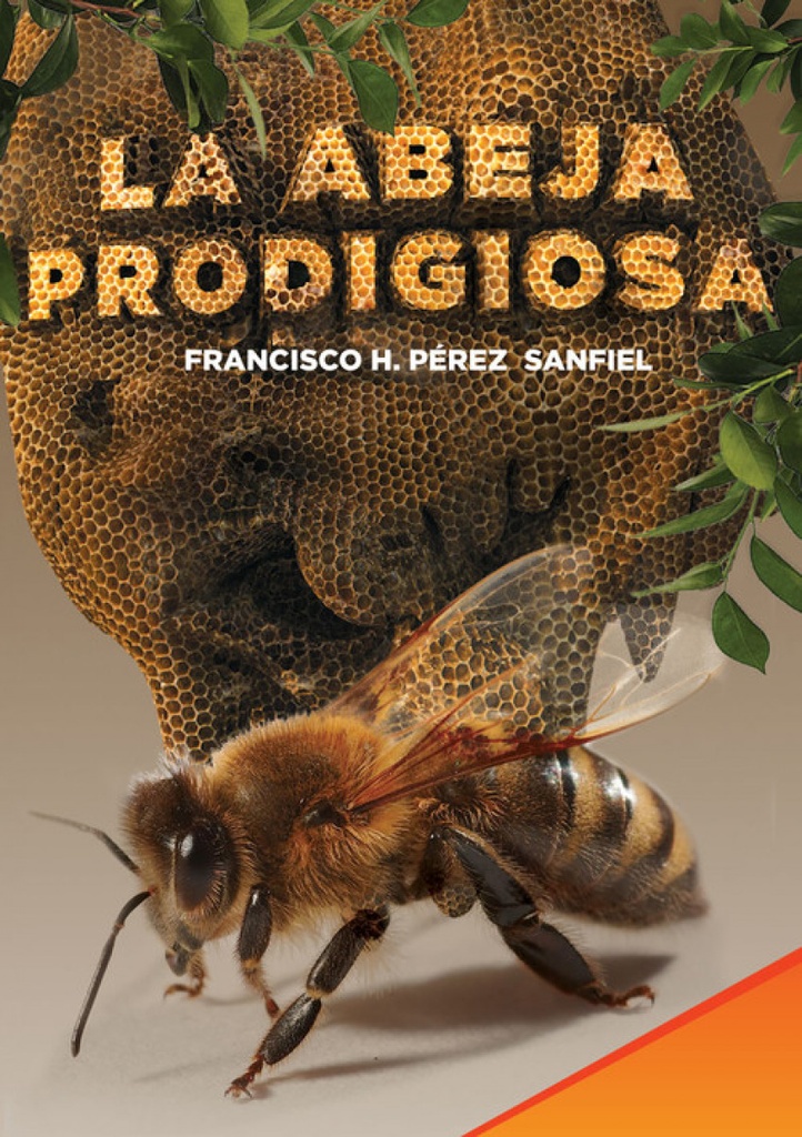 [9789592375505] La Abeja Prodigiosa