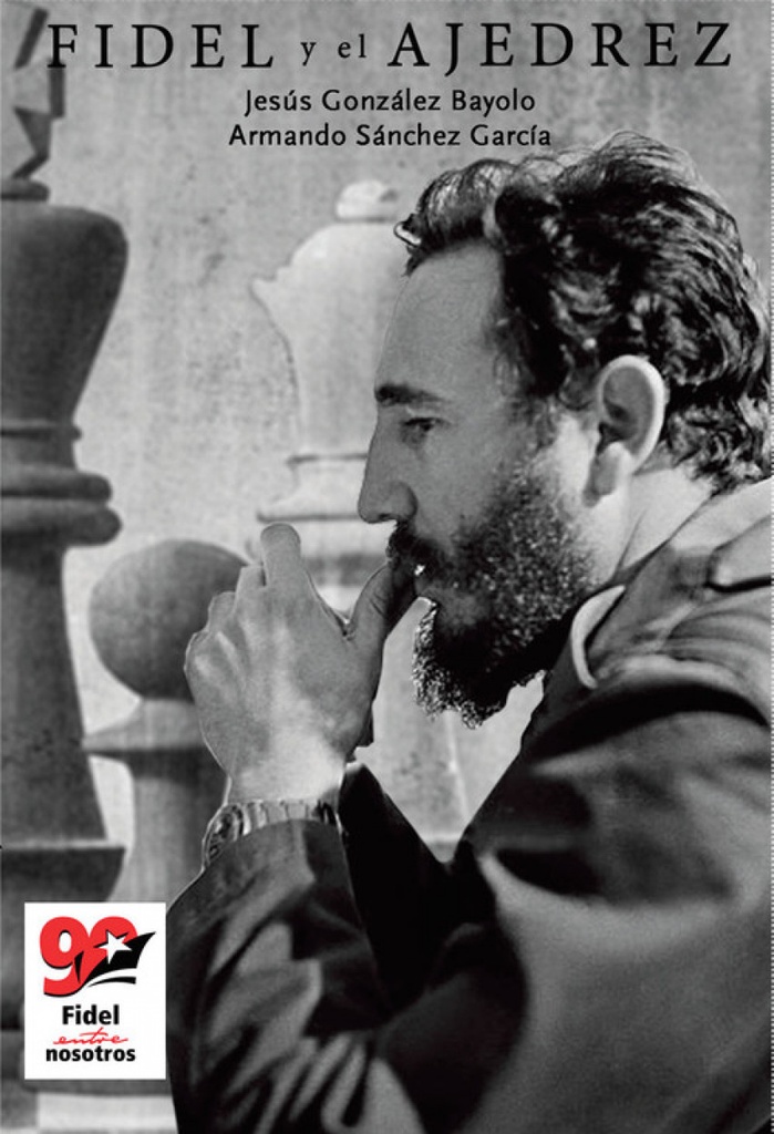 [9789592375543] Fidel y el Ajedrez
