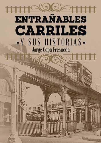 [9789592376748] Entrañables Carriles y Sus Historias