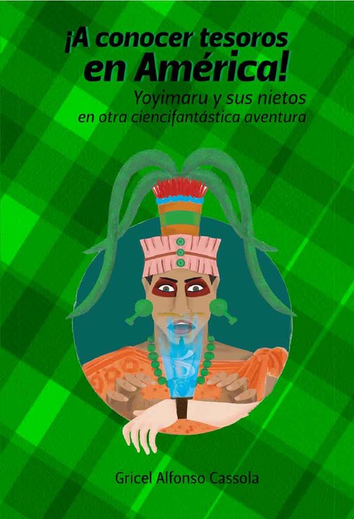 [9789592377752] Ía Conocer Tesoros en América! Yoyimaru y Sus Nietos