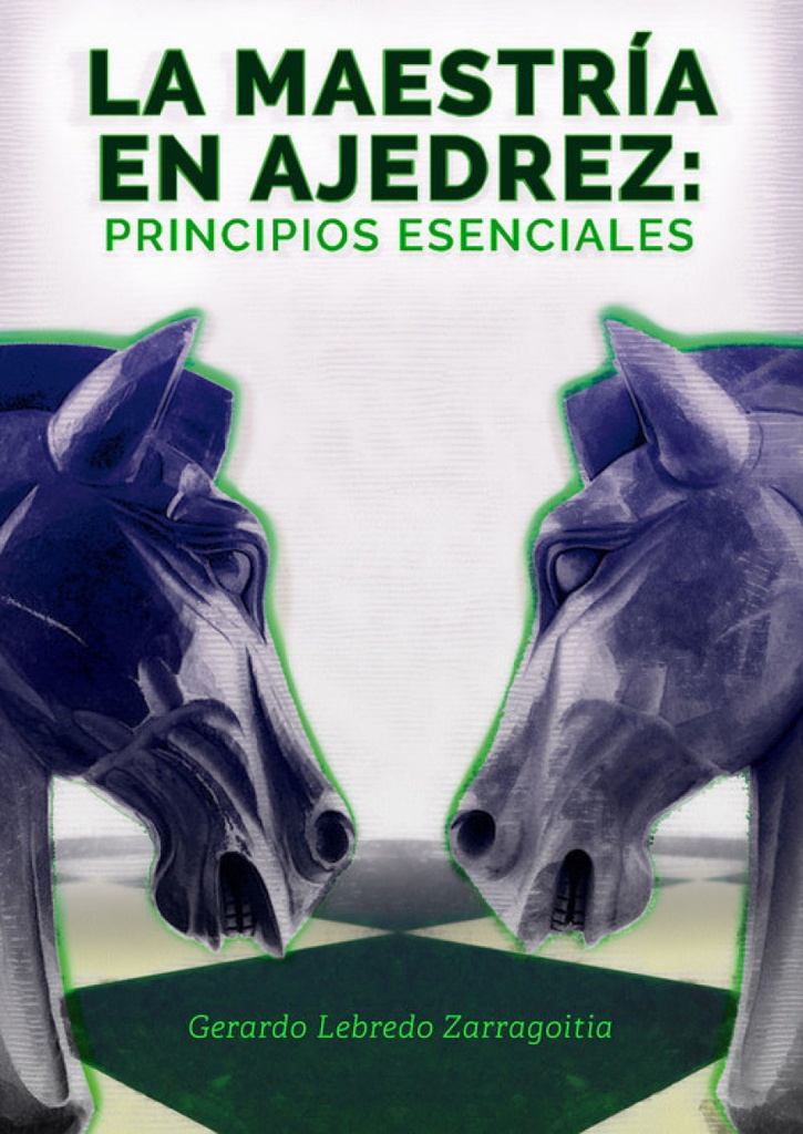 [9789592379091] La Maetría en Ajedrez: Principios Esenciales