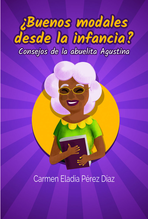 [9789592379183] ¿buenos Modales Desde la Infancia? Consejos Abuela Agustina