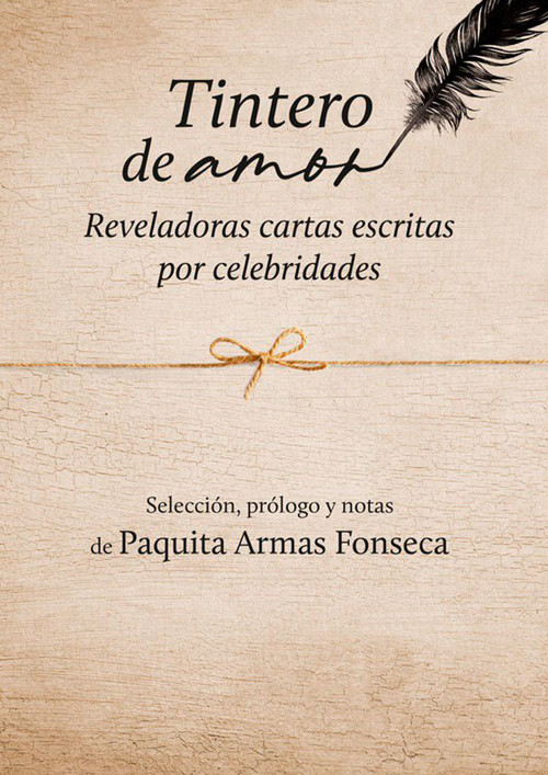 [9789593150439] Tintero de Amor. Reveladoras Cartas Escritas por Celebridade