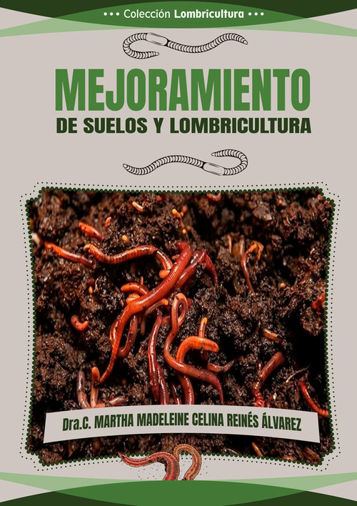 [9789593150644] Mejoramiento de los Suelos y Lombricultura