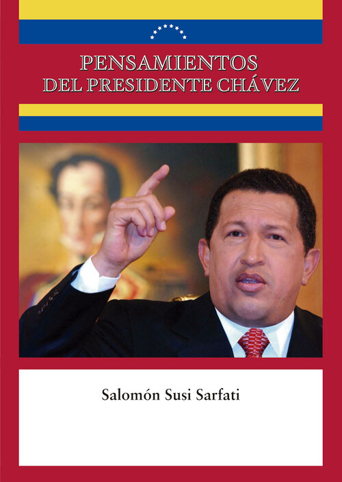 [9789593151177] Pensamientos del Presidente Chávez