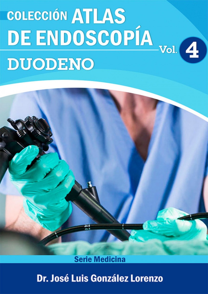 [9789593151542] Atlas de Endoscopía. Volumen 4: Duodeno