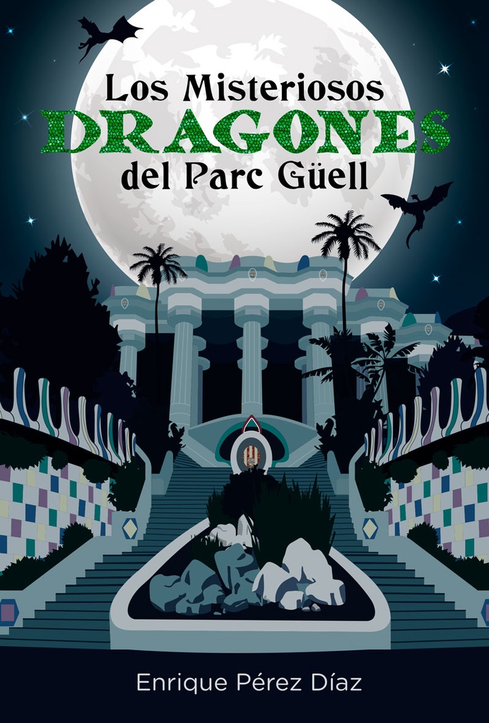 [9789593151887] Los Misteriosos Dragones del Parc Güell