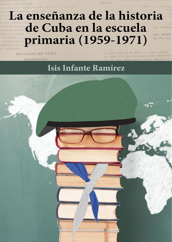 [9789593152099] La Enseñanza de la Historia de Cuba en la Escuela Primaria