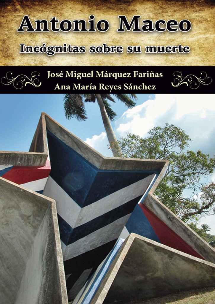 [9789593152372] Antonio Maceo. Incógnitas Sobre su Muerte