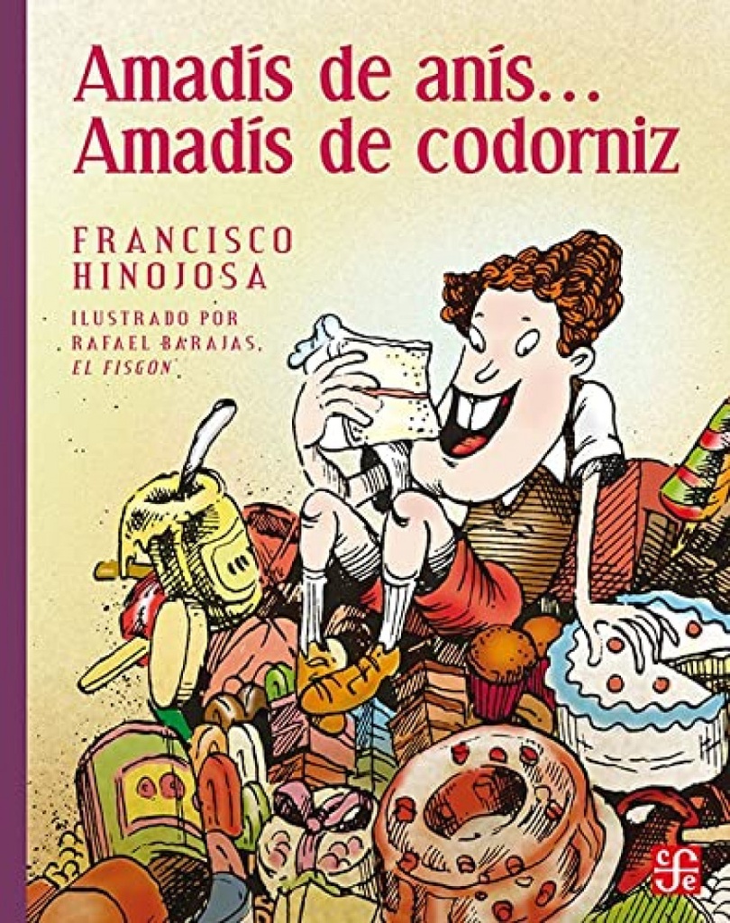 [9789681647940] Amadís de anís, Amadís de codorniz