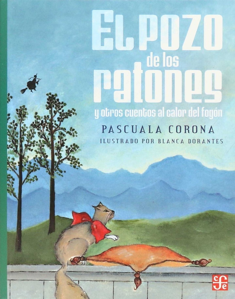 [9789681649340] El pozo de los ratones y otros cuentos al calor del fogón