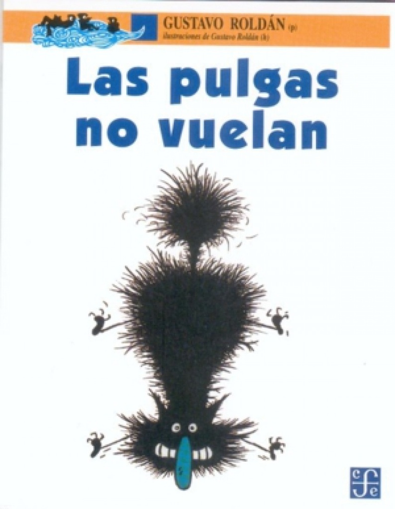 [9789681663162] Las pulgas no vuelan