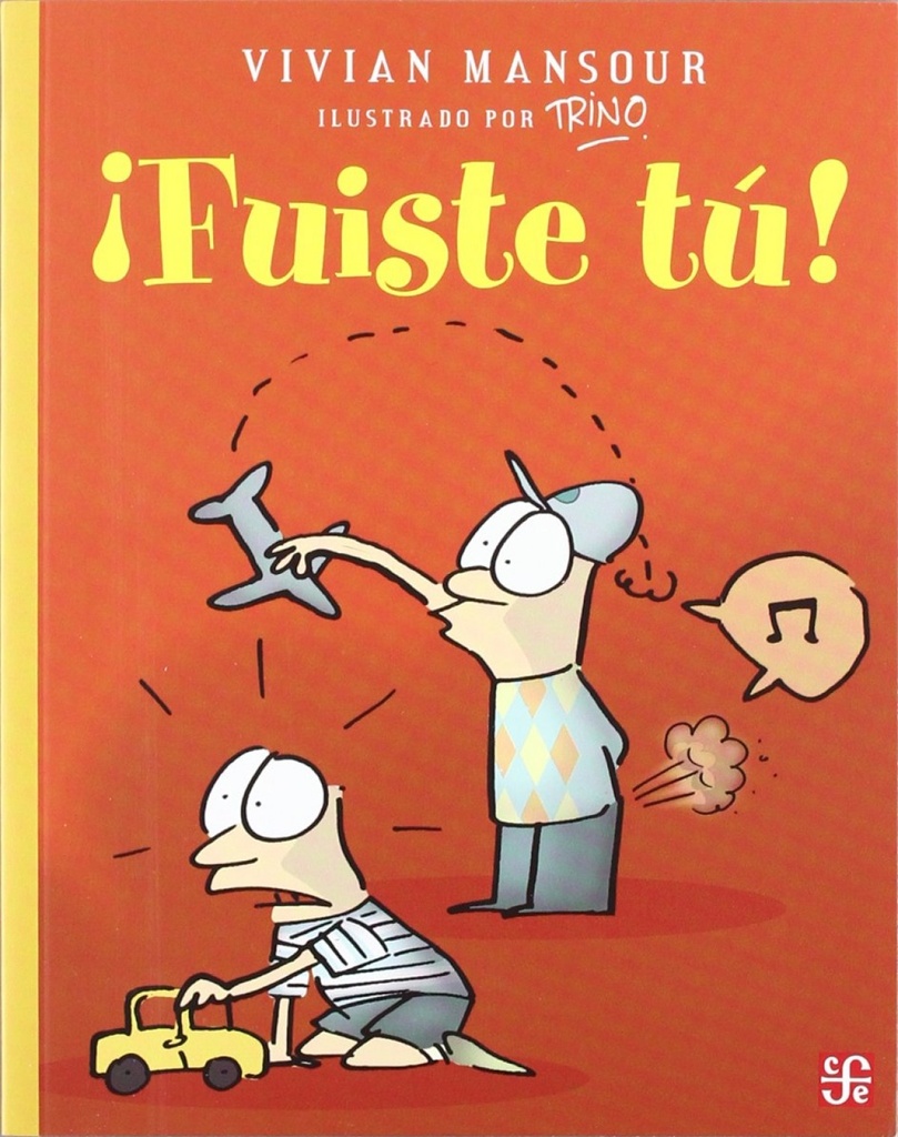 [9789681683955] ¡fuiste tu!