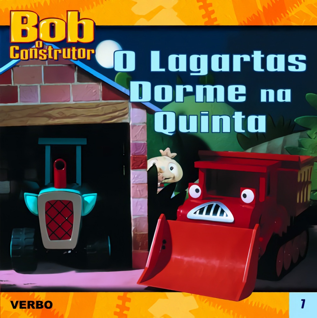 [9789722226455] Bob o Construtor: Dorme Bem, Lagartas