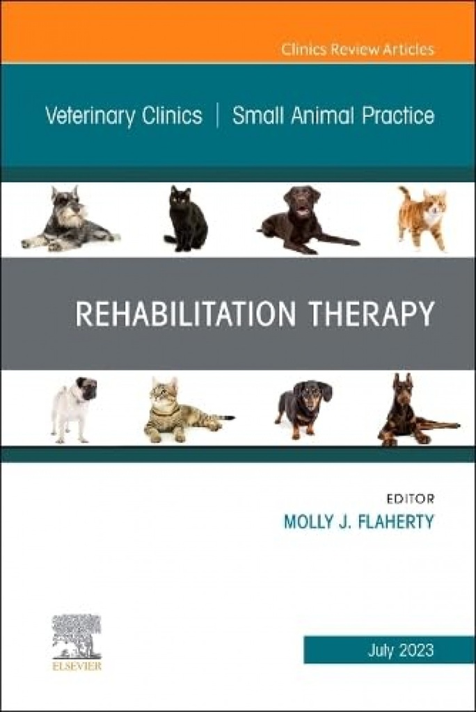 [9780443182280] Rehabilitation Therapy, an Issue of Veterinary Clinics