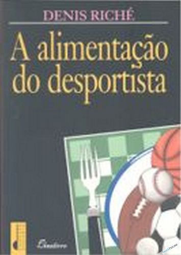 [9789725761151] Alimentacao Do Desportista