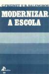 [9789725761724] Modernizar a Escola