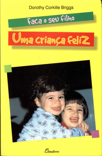 [9789725761885] Faca o Seu Filho Uma Crianca Feliz