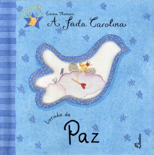 [9789725762776] Fada Carolina Livrinho Da Paz