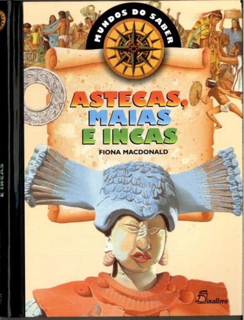 [9789725763049] Astecas Maias e Incas
