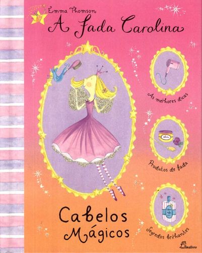 [9789725763070] Fada Carolina Cabelos Magicos
