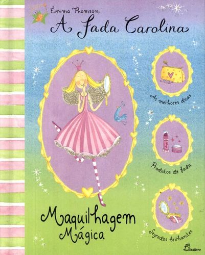 [9789725763087] Fada Carolina Maquilhagem Magica
