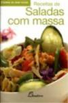 [9789725763438] Receitas de Saladas Com Massa