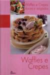 [9789725764145] Waffles e Crepes
