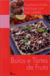 [9789725764176] Bolos Tartes de Fruta Pastelaria e Bolos Deliciosos