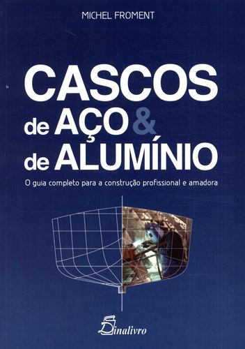 [9789725765807] Cascos de Aco e de Aluminio Guia Completo