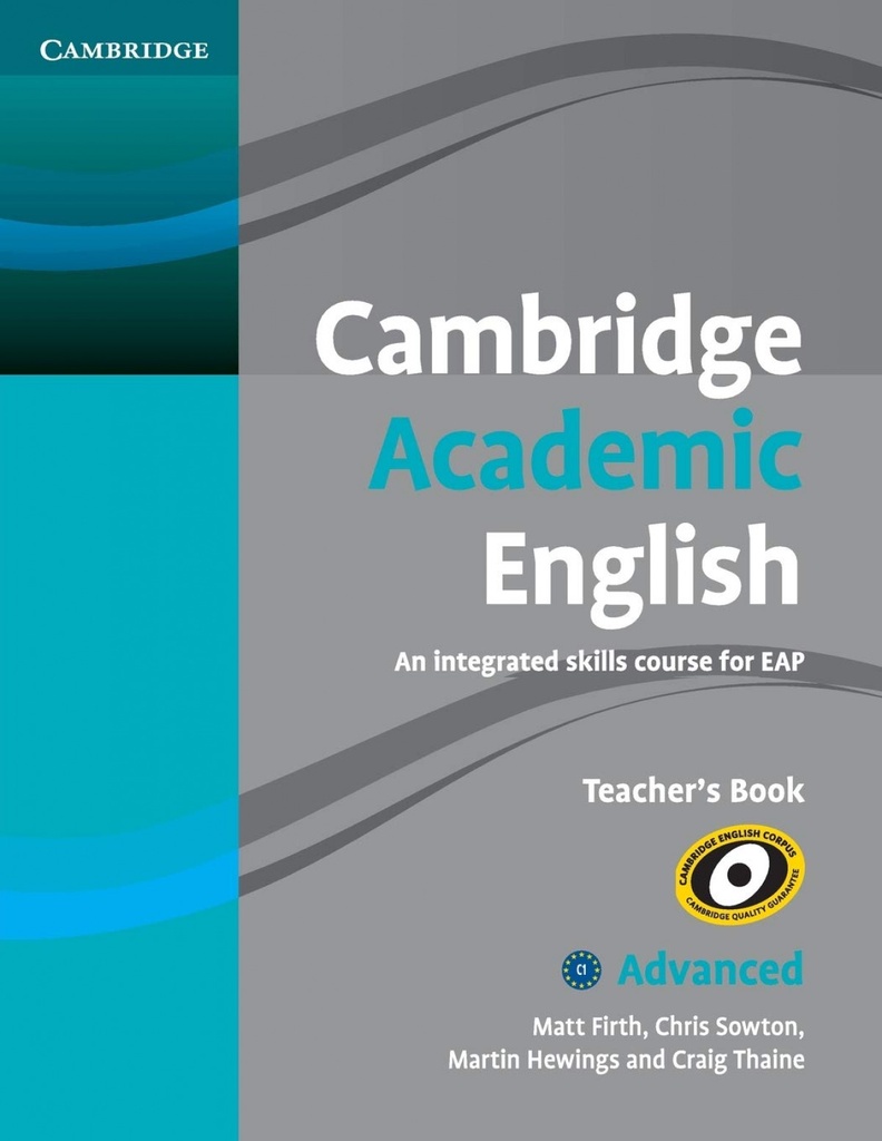 [9780521165273] Cambridge Academic English C1 Advanced Teacher's Book
