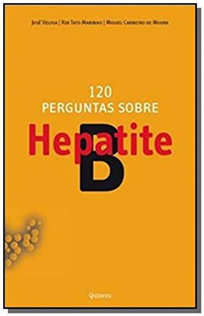 [9789725891698] 120 Perguntas sobre Hepatite B