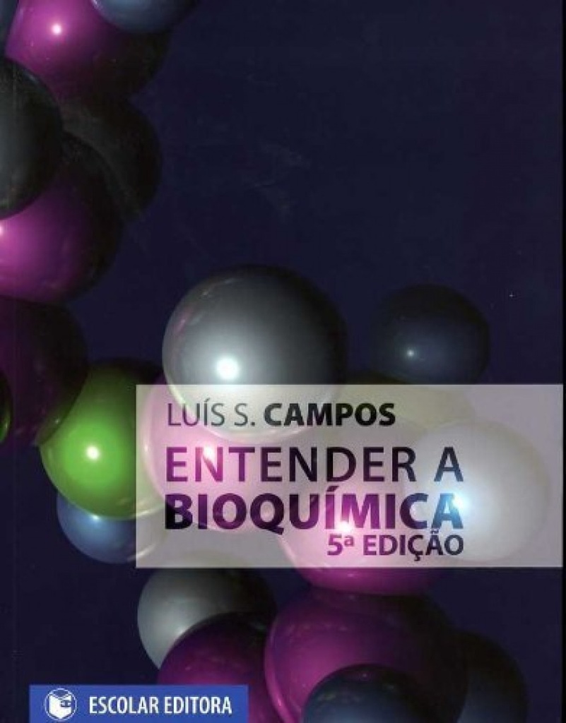 [9789725922316] Entender a Bioquímica