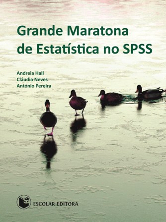 [9789725923016] Grande Maratona de Estatística no SPSS