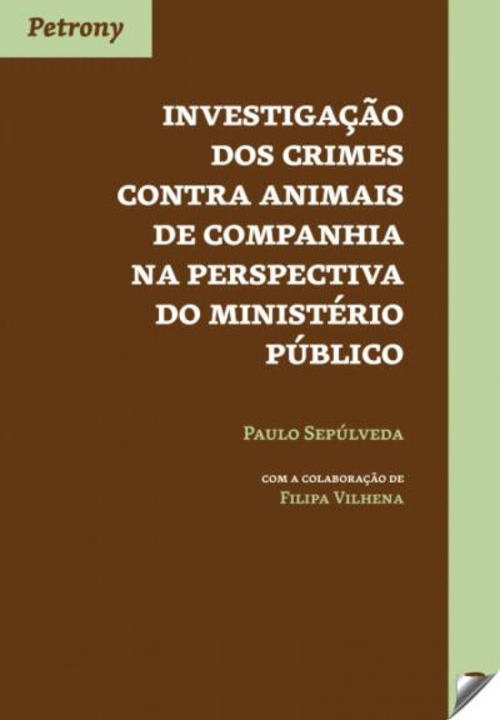 [9789726852520] Investegação crimes contra animais de pompanhia na perspectiva do ministério púb