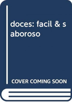 doces: facil & saboroso