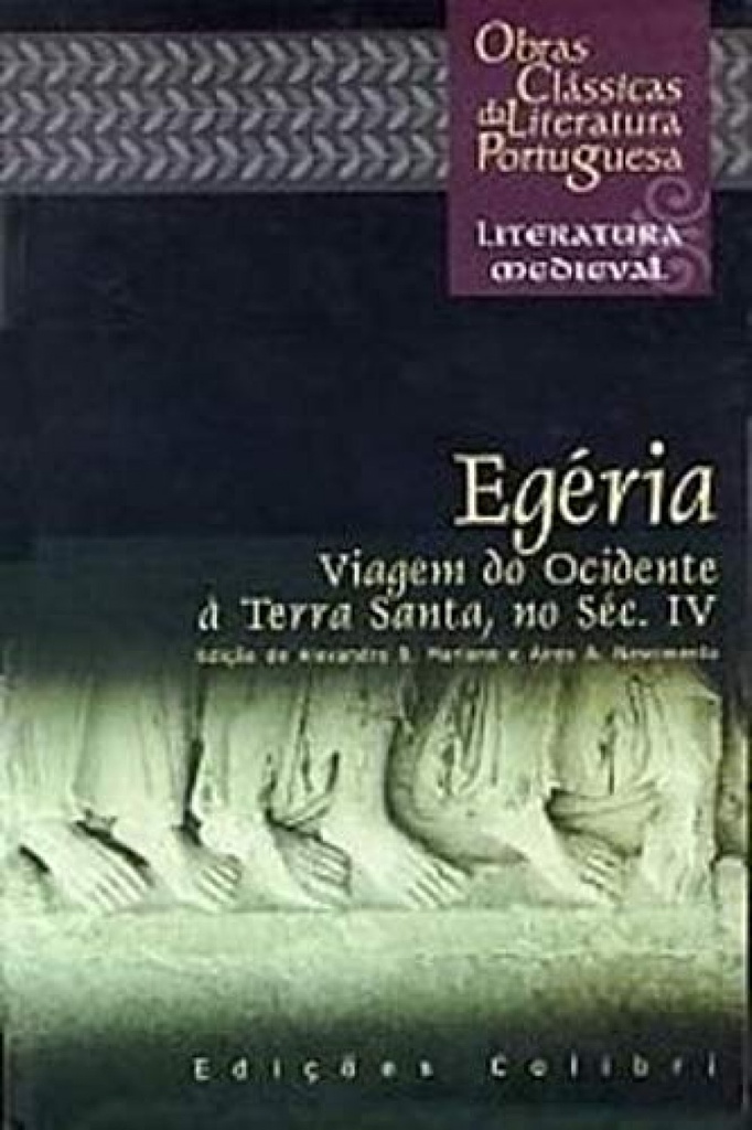[9789727720316] Egéria - Viagem do Ocidente à Terra Santa, no séc.IV (Itinerarium ad loca sancta