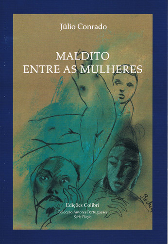 [9789727720507] Maldito Entre As Mulheres