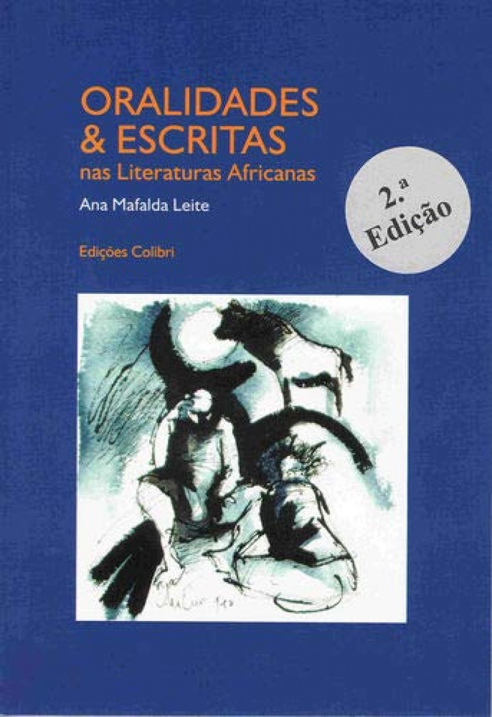[9789727720538] Oralidades & Escritas nas literaturas africanas - 2ª edição