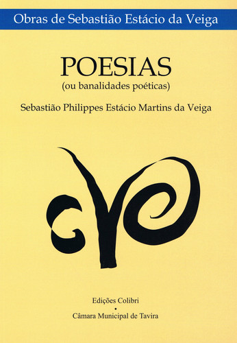 [9789727721269] Poesias (ou Banalidades Poéticas)com Prefácio de Mª Luísa Da Veiga Silva Pereira