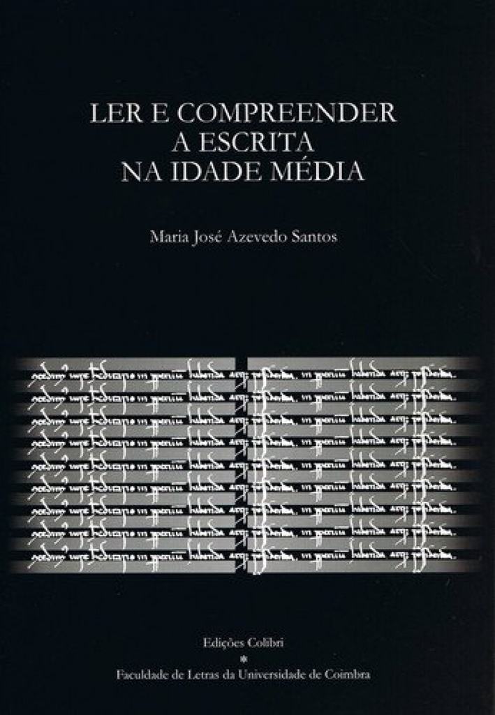 [9789727721344] Ler e Compreender a Escrita Na Idade Média