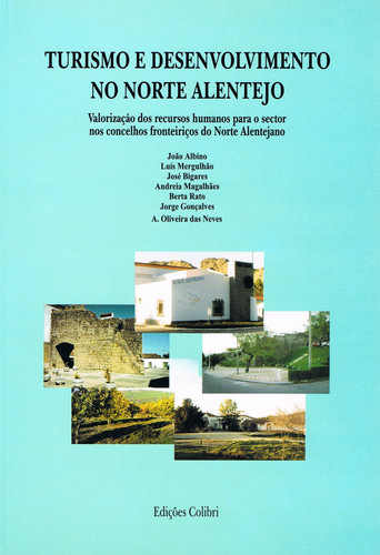 [9789727721726] Turismo e Desenvolvimento No Norte Alentejo - Valorização Dos Recursos Humanos P