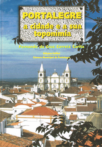[9789727721986] Portalegrea Cidade e a Sua Toponímia
