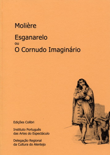 [9789727722044] Esganarelo Ou o Cornudo Imaginário