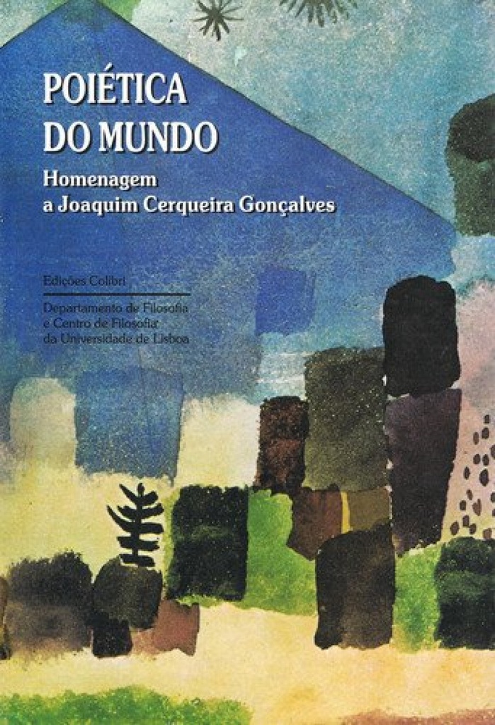 [9789727722303] Poiética Do Mundohomenagem a Joaquim Cerqueira Gonçalves