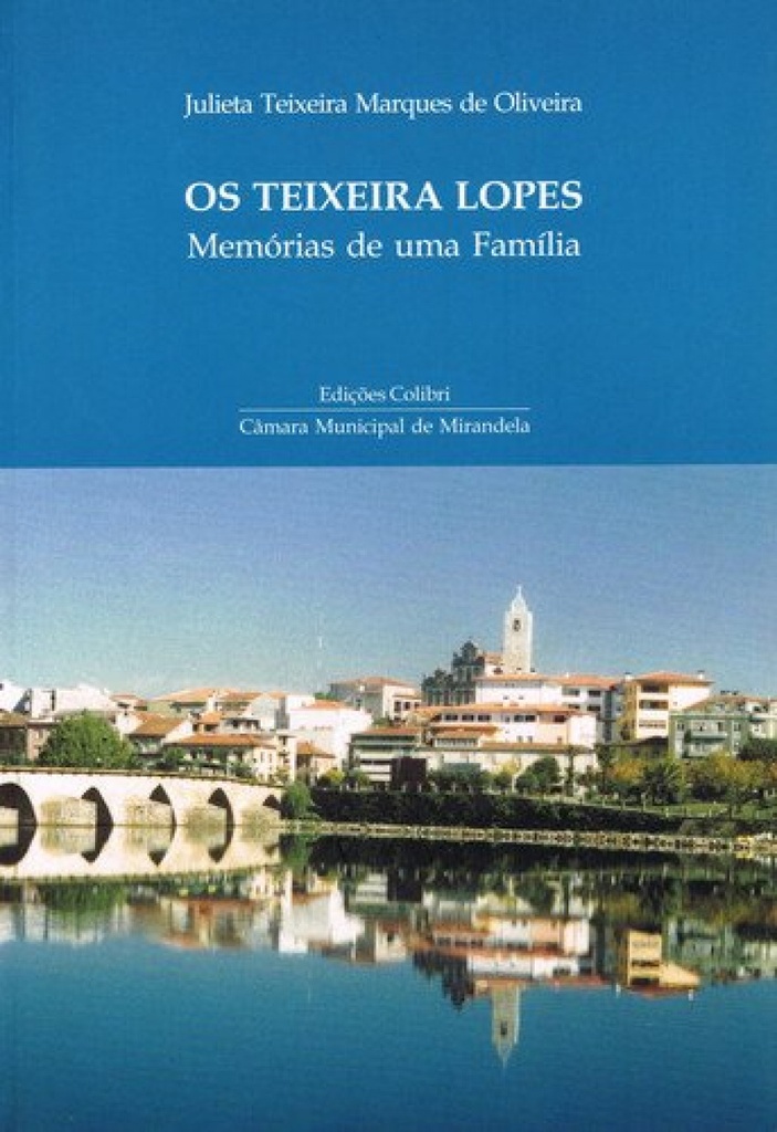 [9789727722402] Os Teixeira Lopes Memórias de Uma Família
